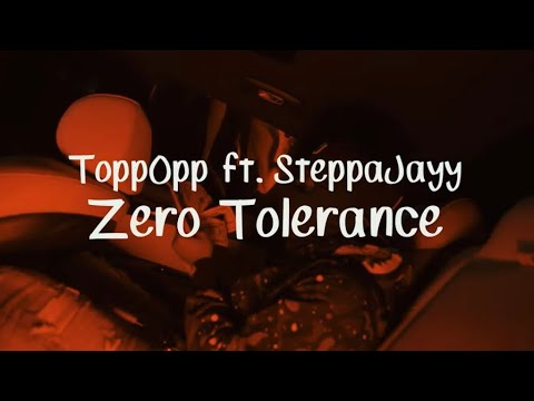 TopOpp x Steppa Jaay - Zero Tolerance (Official Music Video)