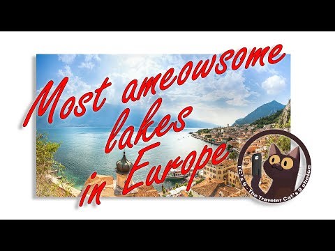 Most ameowsome lakes in europe  | MOST BEAUTIFUL LAKES in europe