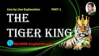 The tiger king class 12 line by line explanation part 1