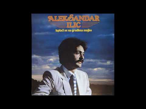 ALEKSANDAR ACA ILIC - Isplaci se na grudima mojim FULL HD 1920x1080