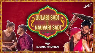 Download lagu Gulabi Sadi X Nauvari Sadi DJ Song | DJ Ankit Mumbai | Nashik Baja Remix | Sanju Rathod | Trending mp3