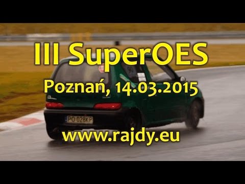 III SuperOES 2015 - Tor Poznań - 14.03.2015