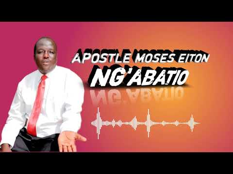 Apostle Moses Eiton_Ng'abatio (audio track) #music #turkana #gospel