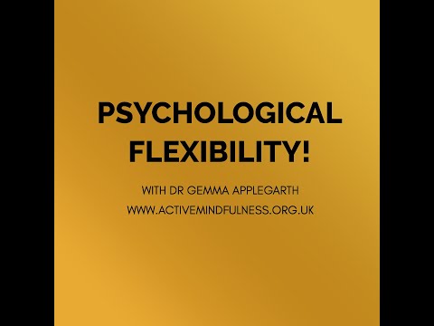 Developing Psychological Flexibility