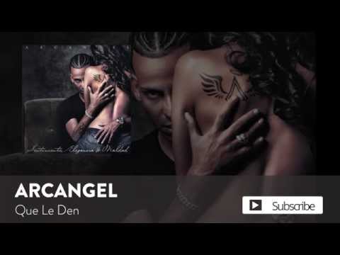 Video Que Le Den (Audio) de Arcangel