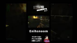 【EFT】TARKOV MOMENT's 27 #Shorts