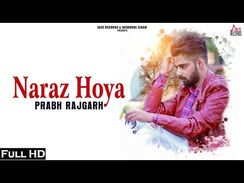 Poster naraz hoya lyrics – (full vedio) – prabh rajgarh
