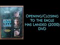 Opening Closing To The Eagle Has Landed 2000 DVD
