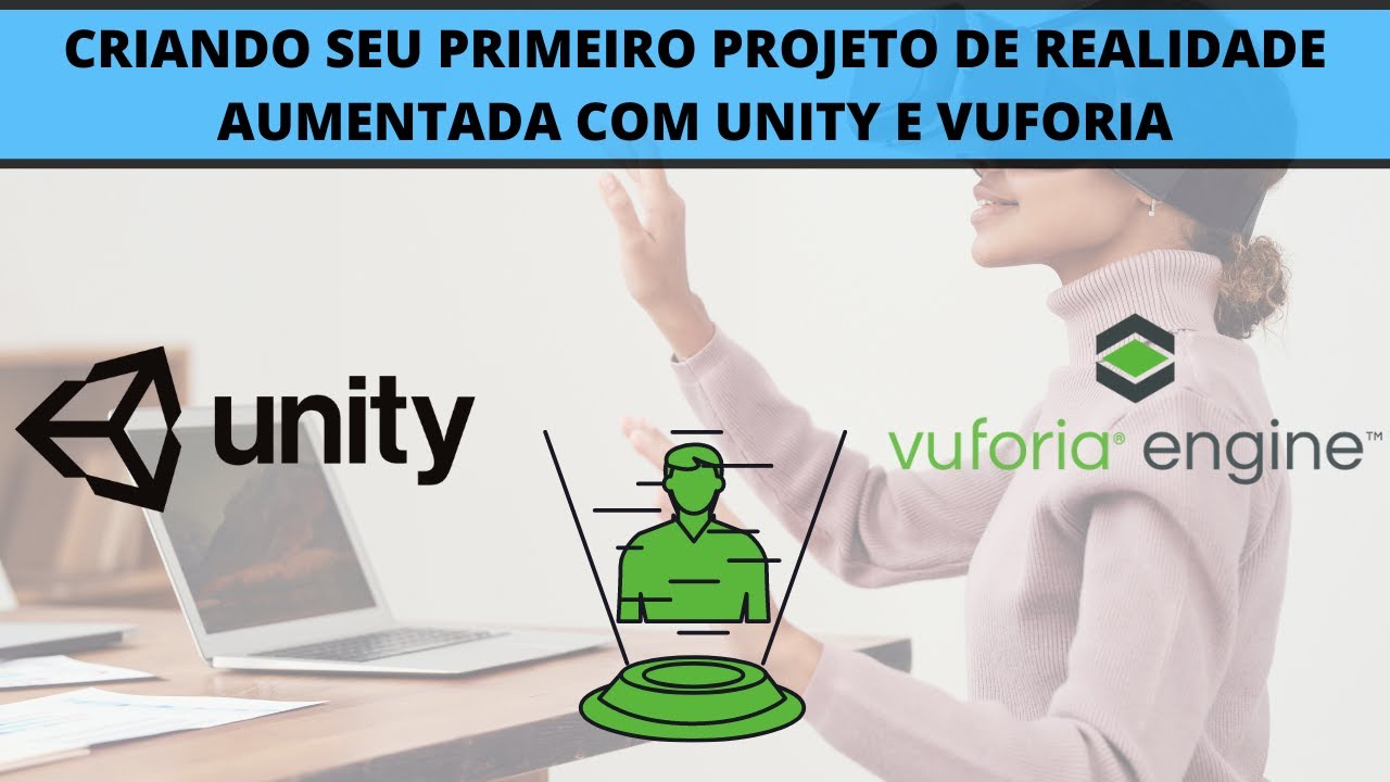 Vamos aprender como criar Realidade Aumentada na Unity com Vuforia