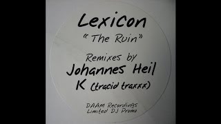 Lexicon - The Ruin (Johannes Heil Remix) (Techno 1998)