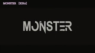[Karaoke] MONSTER/モンスター KIRA with Lyrics ニコカラ [off]