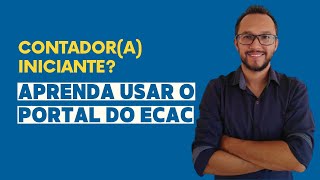 COMO ACESSAR O PORTAL DO ECAC PARA CONSULTA FISCAL #simplesnacional #c