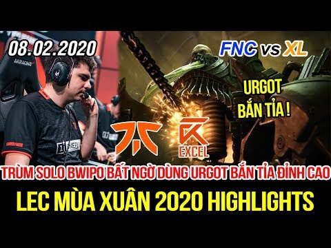[LEC 2020] FNC vs XL Highlights | Vua solo Bwipo cho Urgot xuất hiện, màn bắn tỉa đỉnh cao