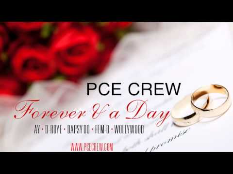 PCE Crew - Forever And a Day