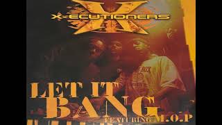 X-Ecutioners feat M.O.P - Let It Bang (instrumental), 2001