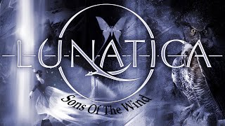 Lunatica - Sons Of The Wind