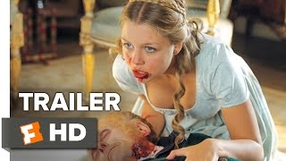 Pride And Prejudice And Zombies - Official Trailer #1 (2016)