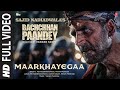 MaarKhayegaa (Full Video) Bachchhan Paandey | Akshay, Kriti, Jacqueline, Arshad, Vikram, Sajid N