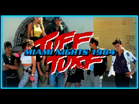 MIAMI NIGHTS 1984 | Tuff Turf