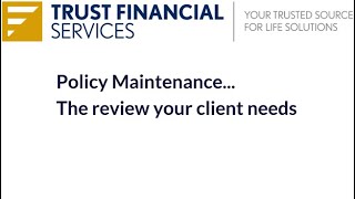Policy Maintenance for Advisors
