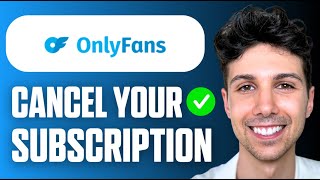 How to Cancel OnlyFans Subscription (Easy Guide 2026)
