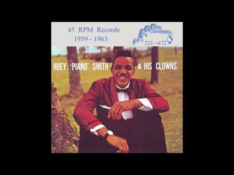 Huey 'Piano' Smith & his Clowns - Ace 45 RPM Records - 1956 - 1963