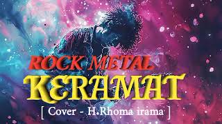 Download lagu KERAMAT - RHOMA IRAMA  || Cover Rock Metal #Lagurockmetal mp3