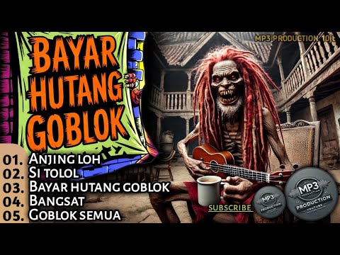 KUMPULAN LAGU REGGAE SINDIRAN PEDAS EKSTRIM || GOBLOK SEMUA (MP3 PRODUCTION)