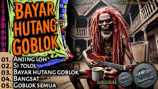Download lagu KUMPULAN LAGU REGGAE SINDIRAN PEDAS EKSTRIM || GOBLOK SEMUA (MP3 PRODUCTION) mp3