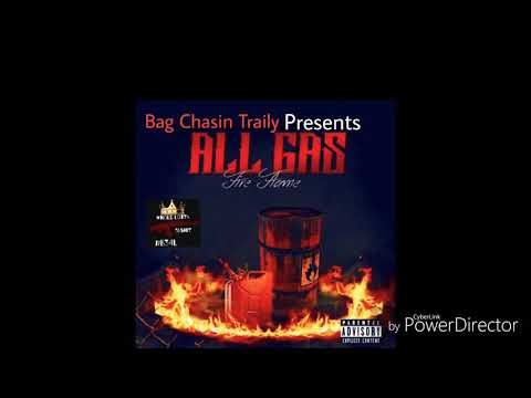 TrailyB ALL GAS(Aulbum) Ft Buck9 (Official Audio)