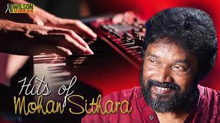 Hits of  Mohan Sithara  Mohan Sithara Evergreen Hi