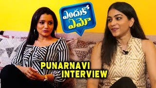 Punarnavi Bhupalam Interview About Enduko Emo Movie | Noel Sean | Nandu | Silly Monks video