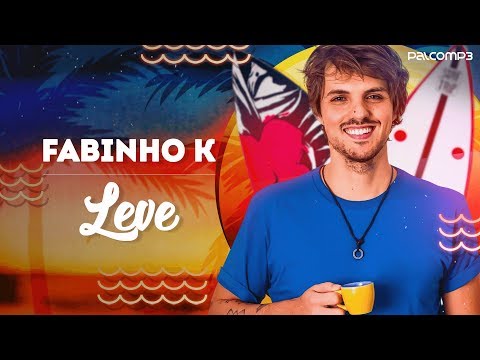 Fabinho K - Leve (Palco MP3)