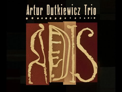 Artur Dutkiewicz Trio "Addis"