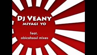 Dj Veany - Miyagi (Abicah Soul Tek Dub)
