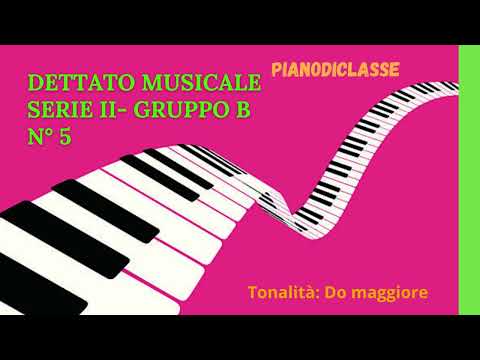 Dettato musicale - Serie II gruppo B- n° 5