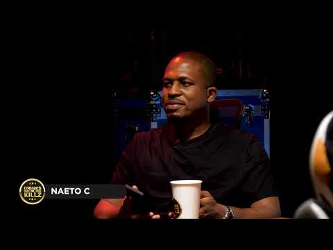 DRINK WITH KILLZ EPISODE 2 WITH  NAETO C