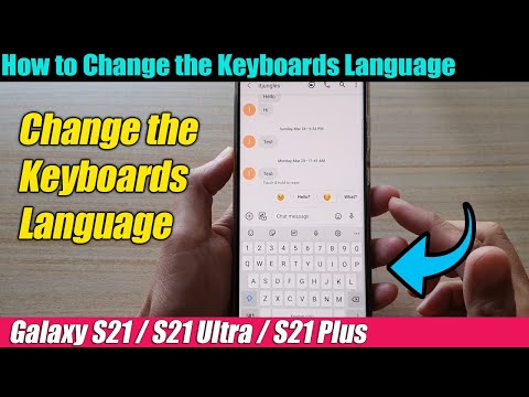 Galaxy S21/Ultra/Plus: How to Change the Keyboards Language
