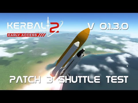 KSP 2 Early Access - Patch 3 First Shuttle Test