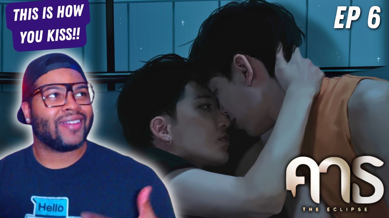 The Eclipse คาธ - Episode 6  | REACTION