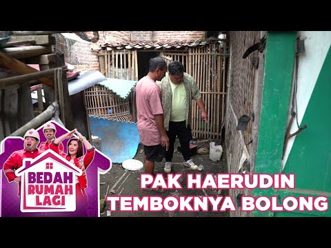 Dinding Rumah Pak Haerudin Banyak Yang Bolong - Bedah Rumah Lagi
