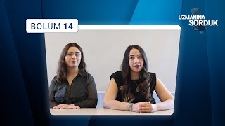 Uzmanına Sorduk: Hukuk ve Politikalar Yöneticisi & Hukuk İşleri Yöneti