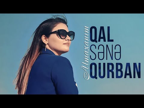 Almaxanım - Qal Sənə Qurban (Official Video)