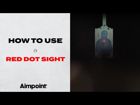 How to Use a Red Dot Sight