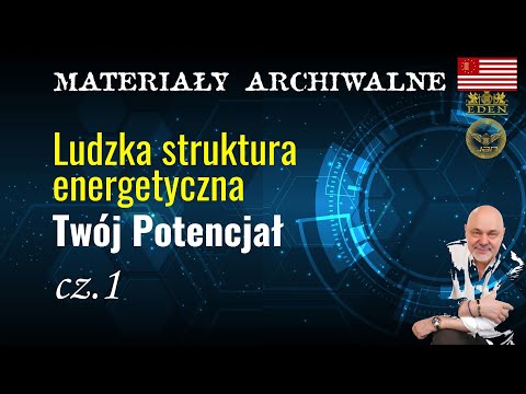 [POPKO Rozwój Duchowy] Ludzka struktura energetyczna. Twój potencjał cz.1 (Materiał archiwalny 2012r)