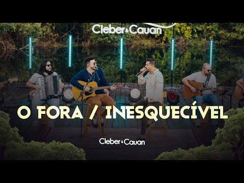 Cleber e Cauan - O Fora / Inesquecível | Resenha 3