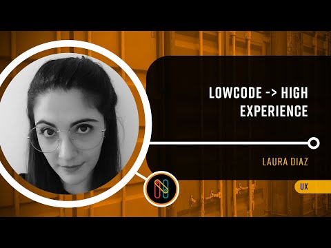 LowCode, High Experience