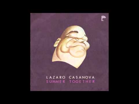 Lazaro Casanova - Live Together