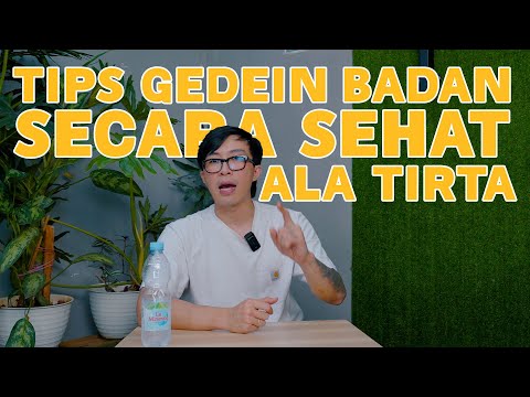 #Suaratirta : TIPS GEDEIN BADAN SECARA SEHAT ALA TIRTA