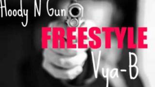 Hoody Gun Freestyle (Prod. V.DON &amp; Styles-P) - Vya B